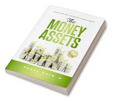 The Money Assets: Financial Education–Your Gateway To Financial Freedom