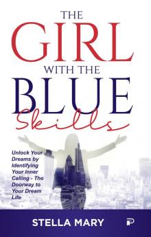 The GIRL with The BLUE SKILLS