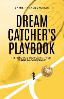 The DreamCatcher’s Playbook