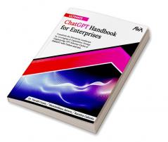 Ultimate ChatGPT Handbook for Enterprises