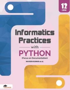 Information Practices With Python for Class 12