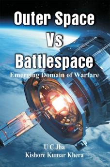 Outer Space Vs Battlespace