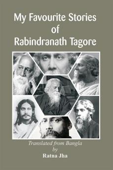 My Favourite Stories of Rabindranath Tagore
