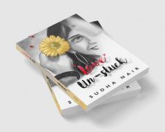 Love Un-Stuck (The Romantics Series Book 3)