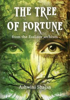 The Tree of Fortune: From The EssLore Archives