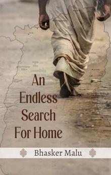 An Endless Search for Home