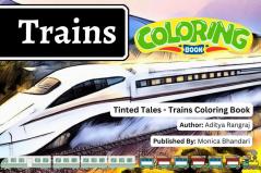 Tinted Tales - Trains Coloring Book