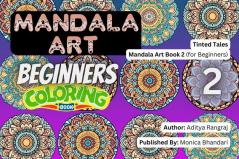 Tinted Tales - Mandala Art Book 2 (for Beginners)