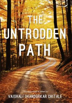 The Untrodden Path