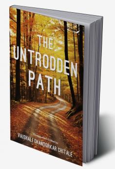 The Untrodden Path