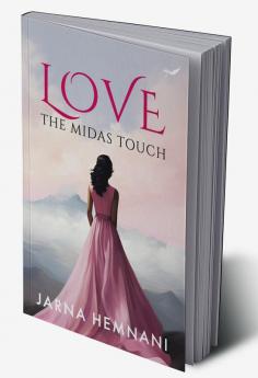 Love: The Midas Touch