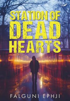 Station of Dead Hearts