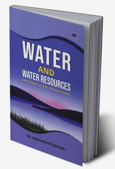 Water And Water Resources Core Paper 3 Env. Science Hons.