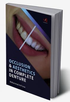 Occlusion & Aesthetics In Complete Denture