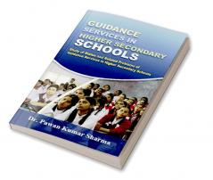 Guidance Services in Higher Secondary Schools