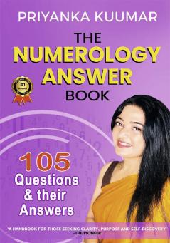 The Numerology Answer Book : 105 Questions and their Answers