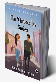 The ‘Chronic’les Series