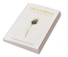 The Eternal : Science of Sanãtan Philosophy