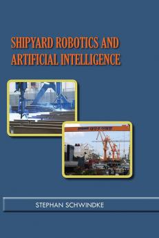 Shipyard Robotics and Artificial Intelligence