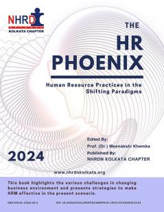The HR Phoenix : Human Resource Practices in the Shifting Paradigms