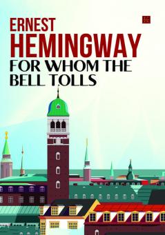 FOR WHOM THE BELL TOLLS