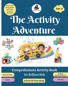 The Activity Adventure: A Comprehensive Activity Book for Brilliant Kids