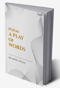 Poetry Book Poem: A Play of Words