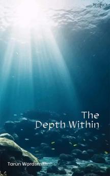 The Depths Within