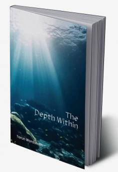 The Depths Within