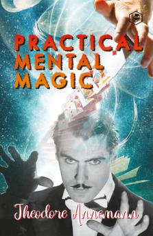 Practical Mental Magic