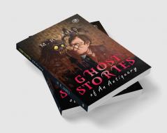 Ghost Stories of an Antiquary