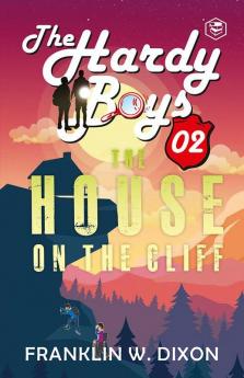 Hardy Boys 02: The House On The Cliff (The Hardy Boys) [Hardcover Deluxe Edition]