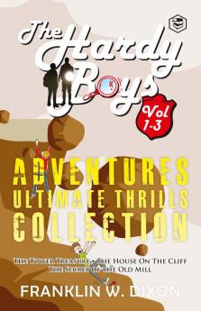 The Hardy Boys Collection Starter Set - Books 1-3 (The Tower Treasure The House on the Cliff and The Secret of the Old Mill)