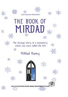 The Book of Mirdad: The Strange Story of a Monastery Which Was Once Called the Ark (Deluxe Hardbound Edition)