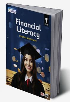 A Textbook of Financial Literacy Class 7 (Skill Education- Code 904) for CBSE 2024-25