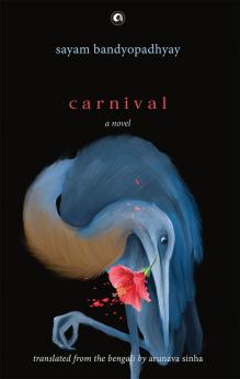 Carnival: A Novel