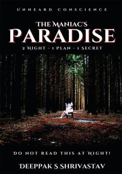The Maniac's Paradise