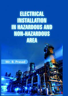 Electrical Installation in Hazardous and Non-hazardous Area
