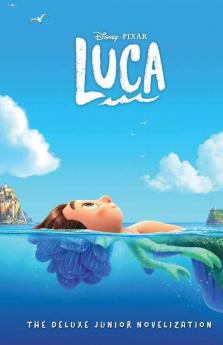 Disney Pixar : Luca Deluxe Junior Novelization