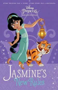 Disney Princess Beginnings : Jasmine's New Rules