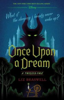 Disney Twisted Tales : Once Upon a Dream