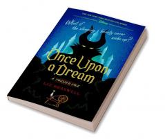 Disney Twisted Tales : Once Upon a Dream