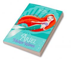 Disney Princess Beginnings : Ariel Makes Waves