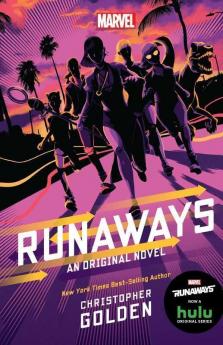 Marvel : Runaways : An Original Novel