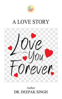 Love You Forever: A Love Story
