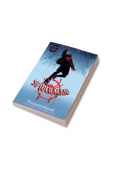 Marvel : Spider-Man Into the Spider-Verse : The Junior Novel