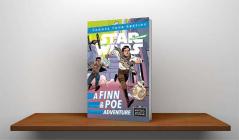 Star Wars : Choose Your Destiny : A Finn & Poe Adventure