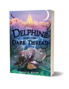 Disney : Delphine and the Dark Thread