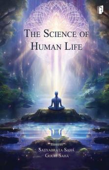 THE SCIENCE OF HUMAN LIFE