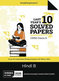 Gurukul by Oswal Hindi B Last Years 10 Solved Papers : CBSE Class 10 for Exam 2025